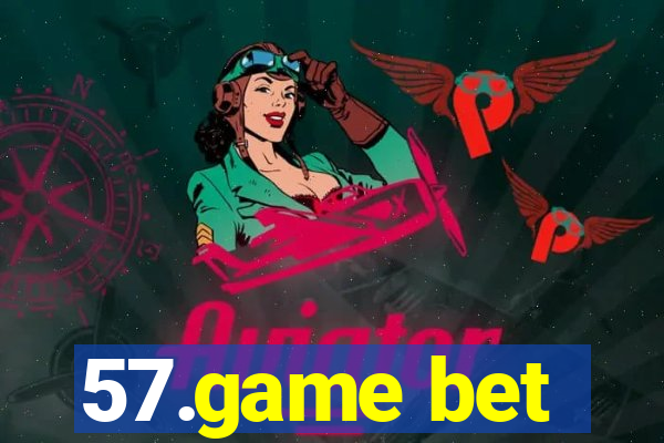 57.game bet